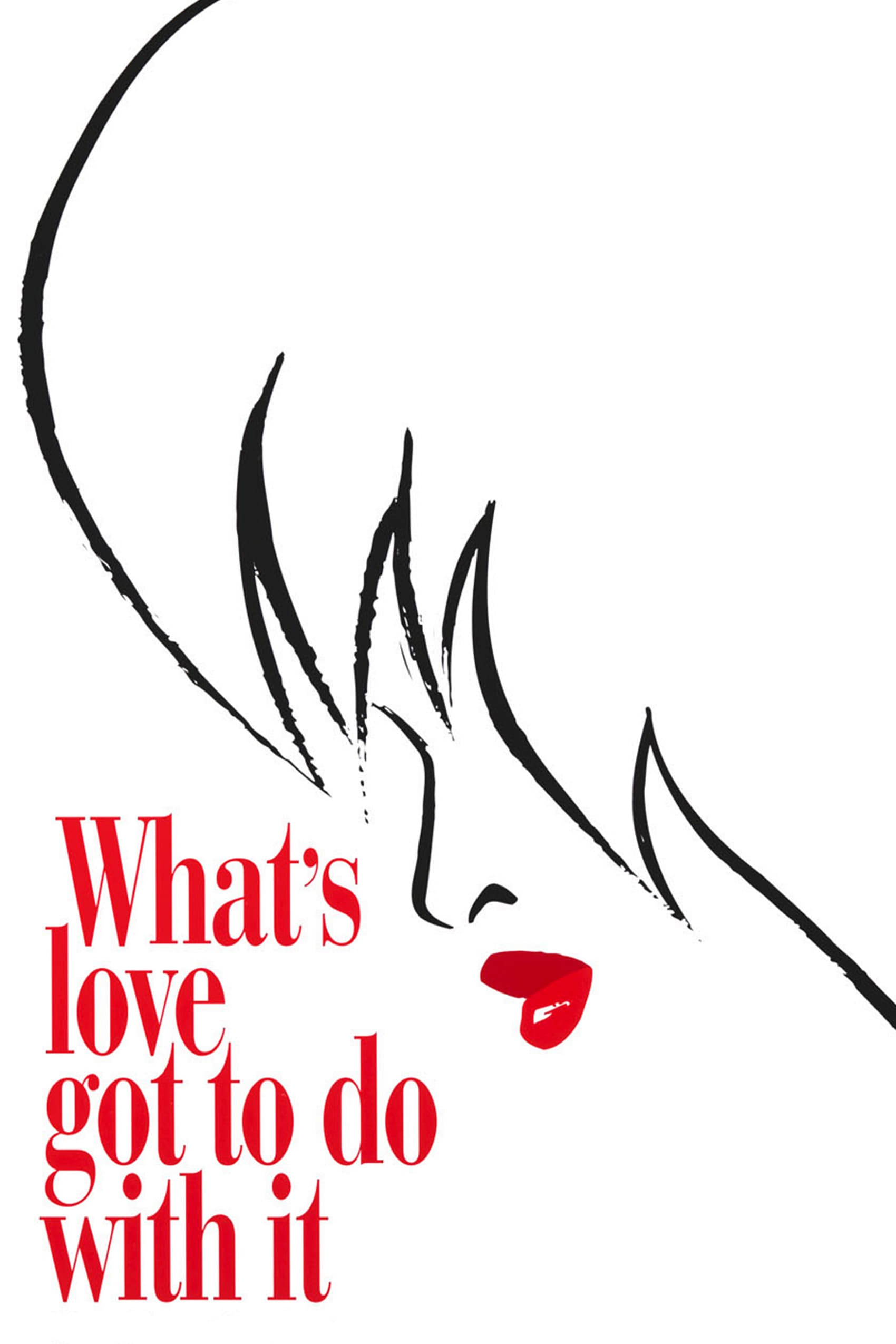 Постер What's Love Got to Do with It